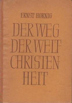Der Weg der Weltchristenheit.