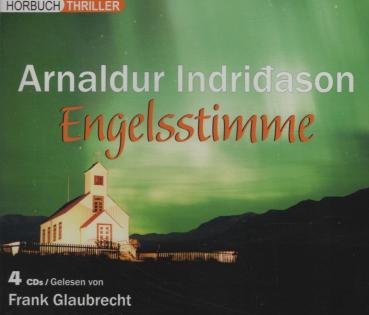 Arnaldur Indridason : Engelsstimmen. Gelesen von Frank Glaubrecht