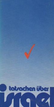 Tatsachen über Israel. 1973/74.