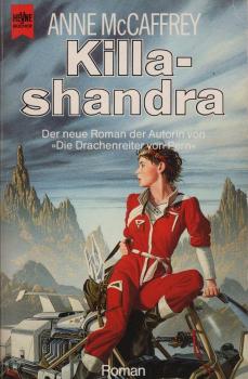 Killashandra : Roman ; Science Fiction