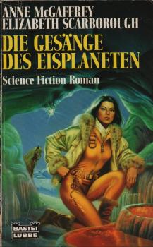Die Gesänge des Eisplaneten : Science-fiction-Roman