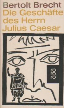 Die Geschäfte des Herrn Julius Caesar : Romanfragment