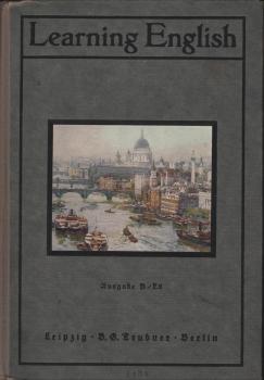Learning English : Lese- und Übungsbuch für den 2. und 3. entlischen Lehrgang an höheren Mädchenbildungsanstalten; Ausgabe B/E2