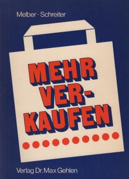 Mehr verkaufen, Teil: [Hauptbd.].