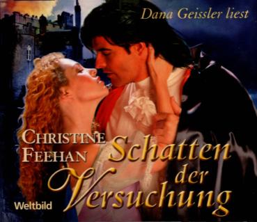 Schatten der Versuchung. Dana Geissler liest Christine Feehan. 4 CDs
