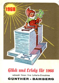 Glück und Erfolg für 1968 wünscht Ihnen Ihre Lotterie-Einnahme Günther-Bamberg