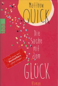 Die Sache mit dem Glück : Roman