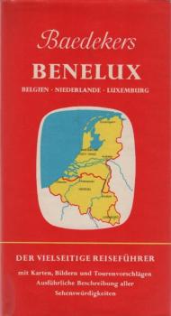 Benelux : Belgien, Niederlande, Luxemburg.