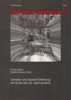 Literatur und soziale Erfahrung am Ausgang des 20. Jahrhunderts