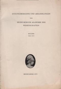 Sitzungsberichte und Abhandlungen der Heidelberger Akademie der Wissenschaften : Register, 1960-1979