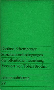 Sozialisationsbedingungen der öffentlichen Erziehung