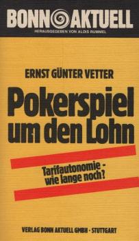 Pokerspiel um den Lohn : Tarifautonomie, wie lange noch?