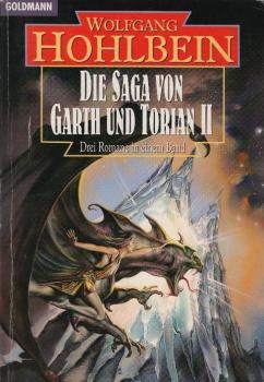 Hohlbein, Wolfgang: Die Saga von Garth und Torian, Teil: 2