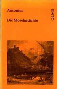 Die Moselgedichte des Decimus Magnus Ausonius und des Venantius Fortunatus