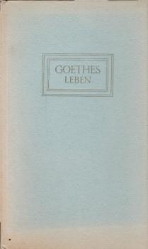 Goethes Leben