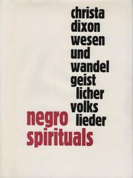 Wesen und Wandel geistlicher Volkslieder : Negro Spirituals