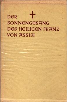 Der Sonnengesang des heiligen Franz von Assisi