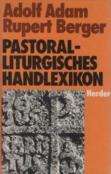 Pastoralliturgisches Handlexikon