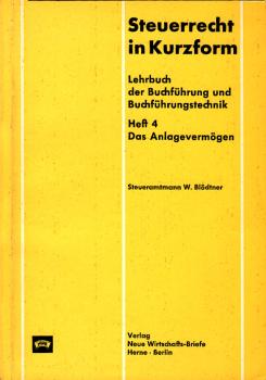 Das Anlagevermögen : Lehrbuch der Buchführung und Buchführungstechnik