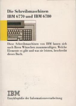 Die Schreibmaschinen IBM 6770 und 6780
