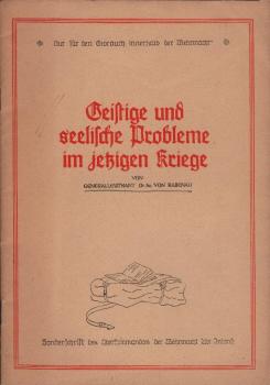 Geistige und seelische Probleme im jetzigen Krieg