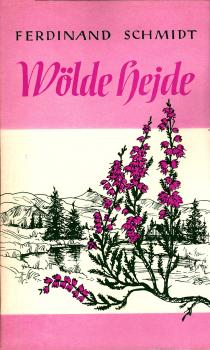 Wölde Hejde : Gereimtes u. Ungereimtes in d. Mundart d. Jeschken- u. Isergebirges