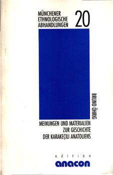 Meinungen und Materialien zur Geschichte der Karakeçili Anatoliens