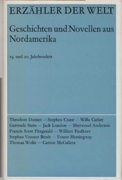 Erzähler der Welt, Teil: 15., Geschichten und Novellen aus Nordamerika : [2], 19. u. 20. Jahrhundert.