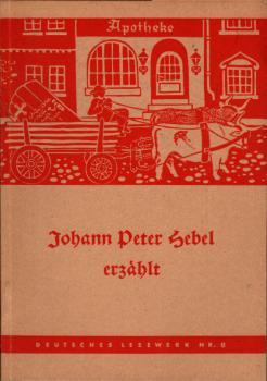 Johann Peter Hebel erzählt