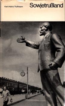 Sowjetrussland : Struktur u. Entfaltung e. Weltmacht