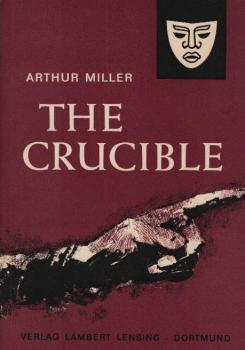 The Crucible : A play in 4 acts