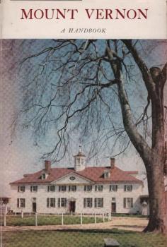 Mount Vernon, Virginia : an illustrated handbook