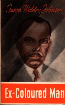 The autobiography of an ex-coloured man