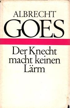 Der Knecht macht keinen Lärm : 30 Predigten