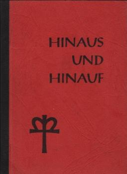 Hinaus und hinauf : Begleiter in die Erholungsfreizeiten derr Inneren Mission und des Hilfswerks der Evangelischen Kirche in Baden