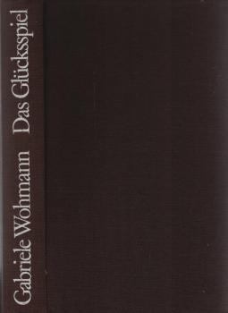 Das Glücksspiel : Roman