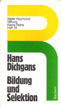Bildung und Selektion : von d. Unvermeidbarkeit d. Ausw.