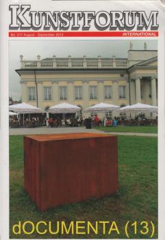 Kunstforum International; Band 217, August - September 2012 : dOCUMENTA (13)