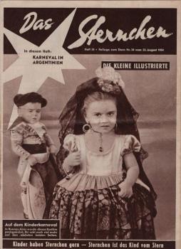 Das Sternchen; Heft 34, Beilage zum Stern Nr. 34 vom 22. August 1954 : Karneval in Argentinien