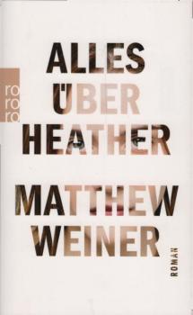 Alles über Heather : Roman