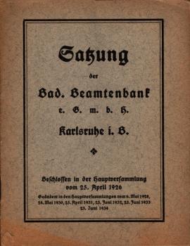 Satzung der Badischen Beamtenbank  e. G. m. b. H.