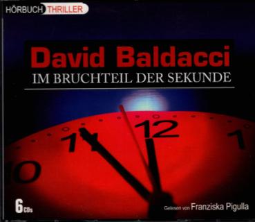 David Baldacci - Im Bruchteil der Sekunde - Hörbuch (6 CDs)