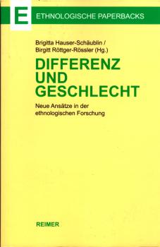 Differenz und Geschlecht : neue Ansätze in der ethnologischen Forschung