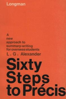 Sixty steps to précis : a new approach to summary - writing for overseas students