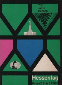 700 Jahre Hessen - Hessentag Kassel 3.7. bis 5.7.1964 (Faltblatt, Veranstaltungsprogramm)