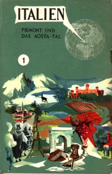 Italien Piemont und das Aosta - Tal