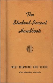 The Student-Parent Handbook for the West Milwaukee High School