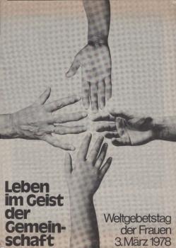 Leben im Geist der Gemeinschaft : Weltgebetstag der Frauen 3. März 1978