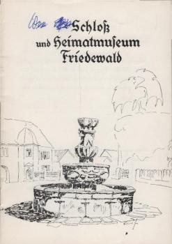 Verkehrs- und Verschönerungsverein Friedewald: Schloss und Heimatmuseum Friedewald