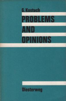 Problems and Opinions. A Selection of British and American Texts with Comprehension and Discussion Exercises
